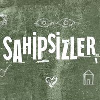 sahipsizlerxlove