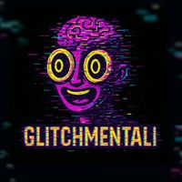 glitchmentali