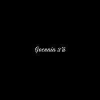gecenin..sesi